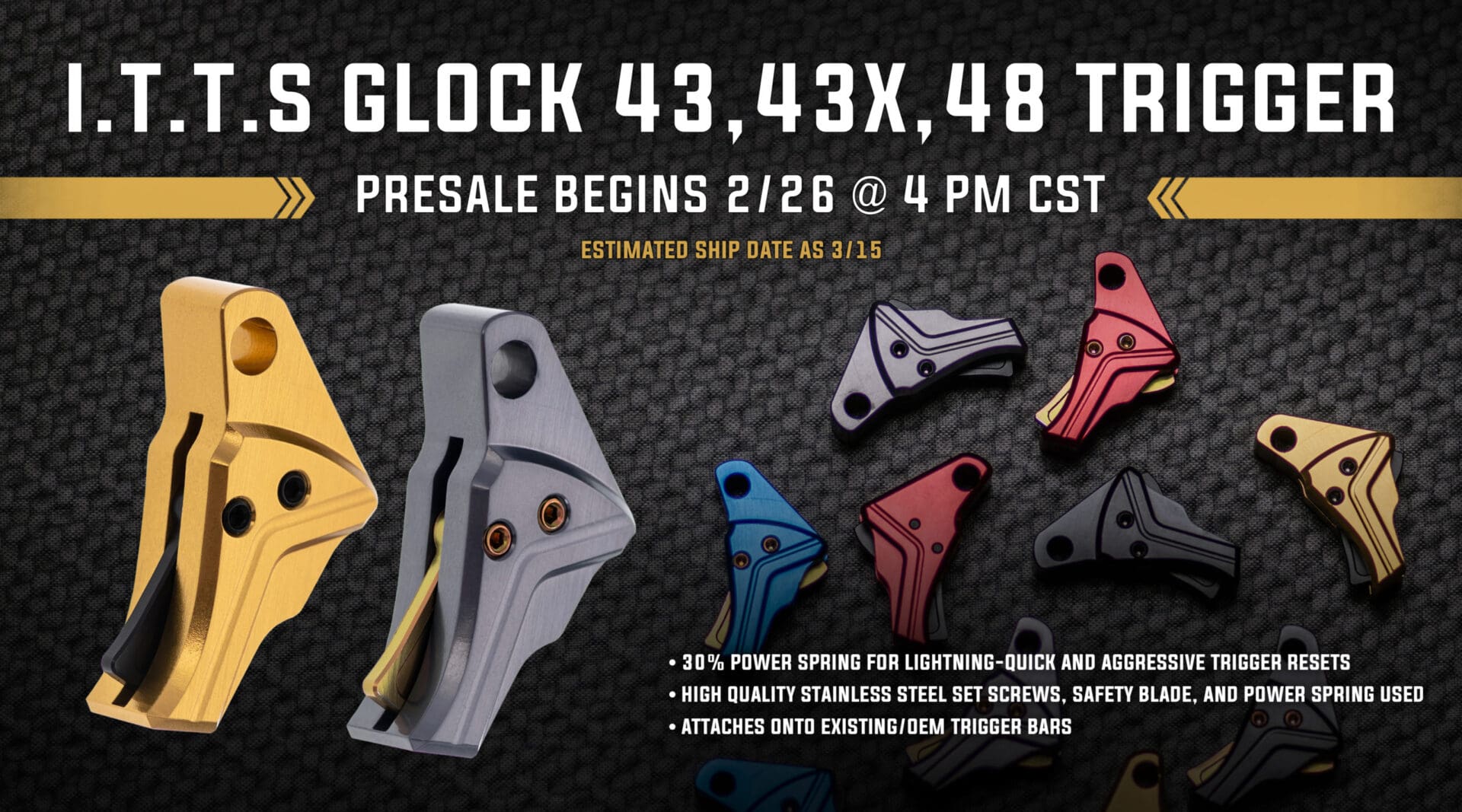 Tyrant Designs Announces Its New Itts Triggers For Glock G43 G43x And