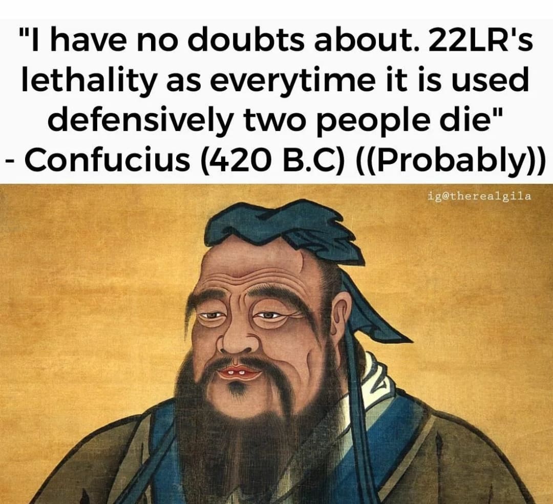 Gun Meme of the Day: Confucius Say Edition - The Truth About Guns